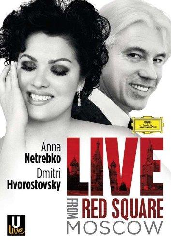 Anna Netrebko / Dimitri Hvorostovsky - Live From Red Square