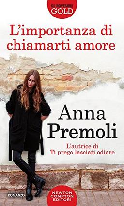 L'importanza di chiamarti amore