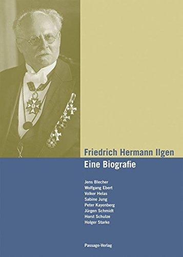 Friedrich Hermann Ilgen: Eine Biografie