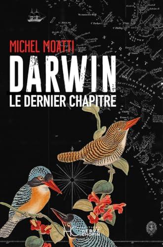 Darwin : le dernier chapitre