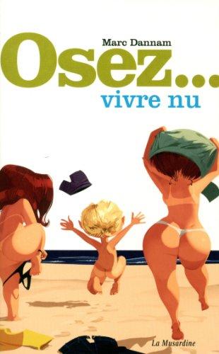 Osez... vivre nu