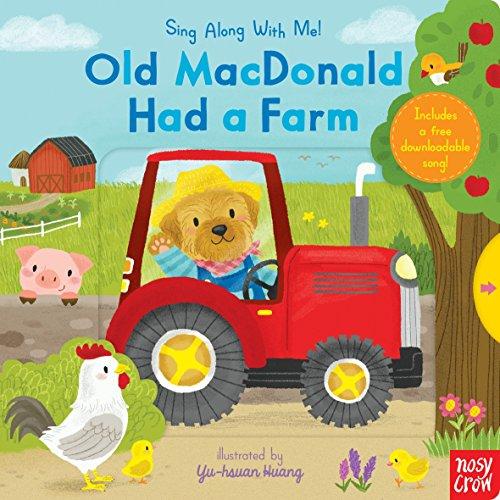 Old MacDonald Had a Farm: Sing Along With Me!