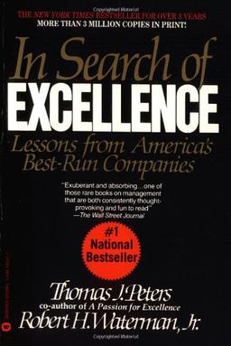 In Search of Excellence: Lessons from Americas Best Run Companies