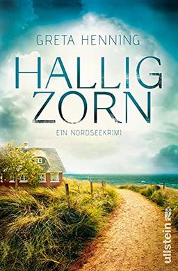 Halligzorn: Ein Nordseekrimi | Darauf haben alle Küstenkrimi-Fans gewartet: Dieser Urlaubskrimi entführt sie auf die sturmumtosten Halligen (Ein Minke-van-Hoorn-Krimi, Band 2)