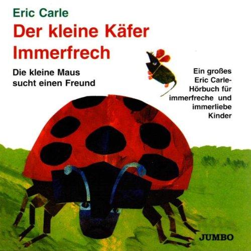 Der Kleine Käfer Immerfrech