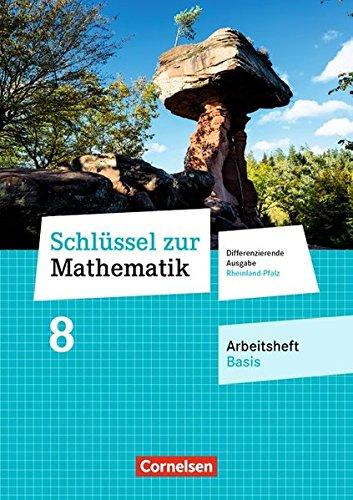 Schlüssel zur Mathematik - Differenzierende Ausgabe Rheinland-Pfalz / 8. Schuljahr - Arbeitsheft Basis