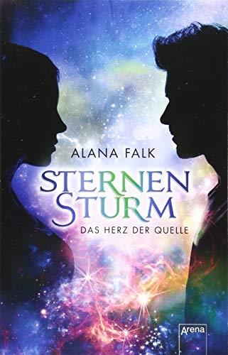 Das Herz der Quelle / Das Herz der Quelle (1). Sternensturm