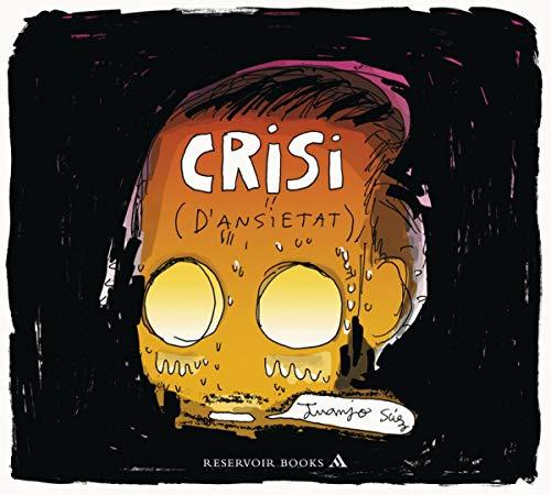 Crisi (d'ansietat) (Reservoir Gráfica)