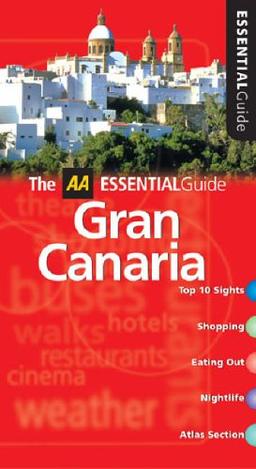 AA Essential Gran Canaria (AA Essential Guide)