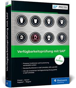 Verfügbarkeitsprüfung mit SAP: Das umfassende Handbuch zu ATP und aATP in SAP S/4HANA, SAP ERP und SAP APO (SAP PRESS)