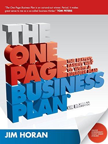 The One Page Business Plan UK Edition: The Fastest, Easiest Way to Write a Business Plan