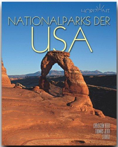 Horizont NATIONALPARKS der USA - 160 Seiten Bildband mit über 260 Bildern - STÜRTZ Verlag