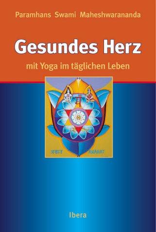 Gesundes Herz mit Yoga im täglichen Leben