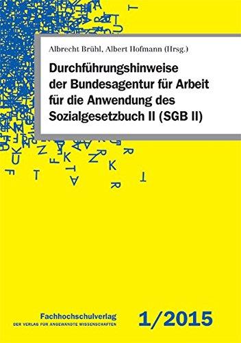 Durchführungshinweise der Bundesagentur für Arbeit für die Anwendung des Sozialgesetzbuch II (SGB II)