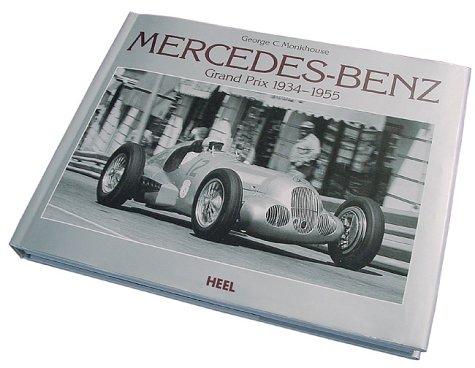 Mercedes-Benz. Grand Prix 1934 - 1955