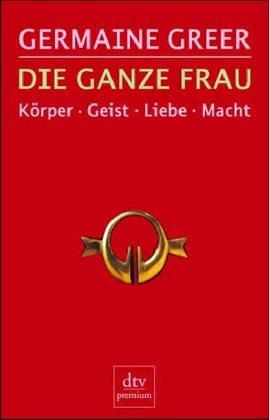 Die ganze Frau