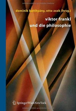 Viktor Frankl und Die Philosophie