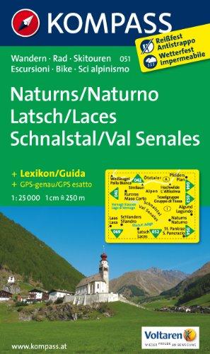 Naturns - Latsch - Schnalstal / Naturno - Laces - Val Senales 1 : 25 000: Wanderkarte mit Kurzführer, Radrouten und alpinen Skirouten. GPS-genau