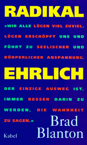 Radikal ehrlich