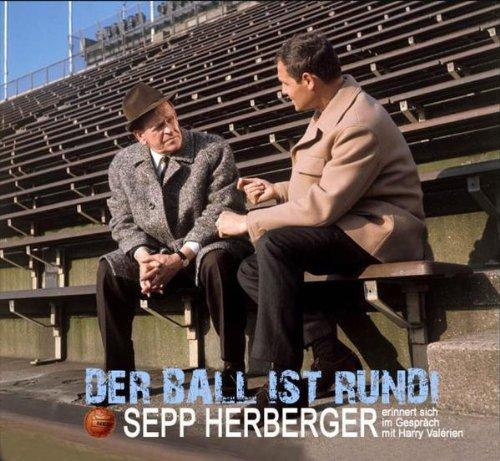 Der Ball Ist Rund - Sepp Herberger im Gespräch mit Harry Valerien