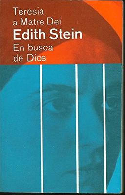 Edith Stein: En busca de Dios (Varios)