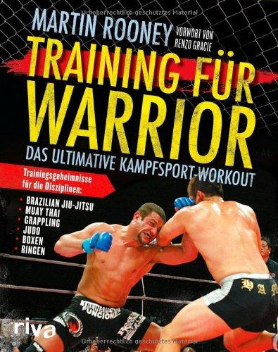 Training für Warrior: Das ultimative Kampfsport-Workout