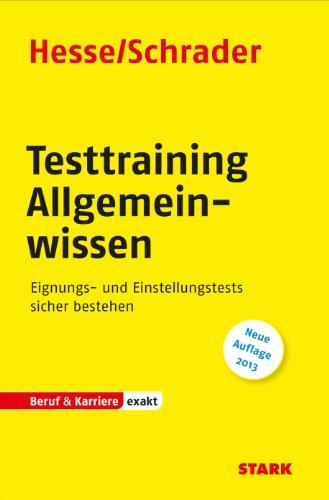 Testtraining Allgemeinwissen: Eignungs- und Einstellungstests sicher bestehen