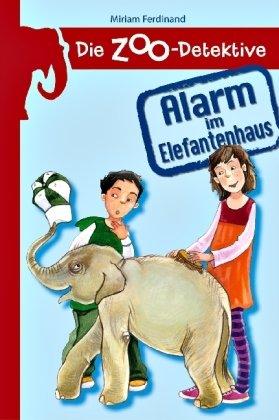 Die Zoo-Detektive - Alarm im Elefantenhaus