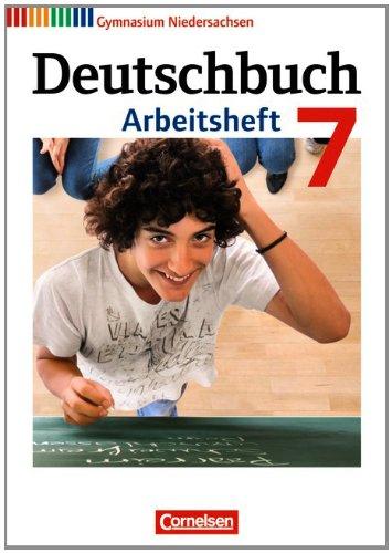 Deutschbuch Gymnasium - Niedersachsen: 7. Schuljahr - Arbeitsheft mit Lösungen