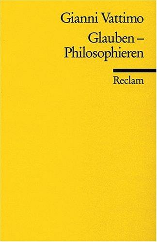 Glauben - Philosophieren