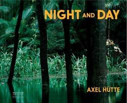 Axel Hütte: Night and Day