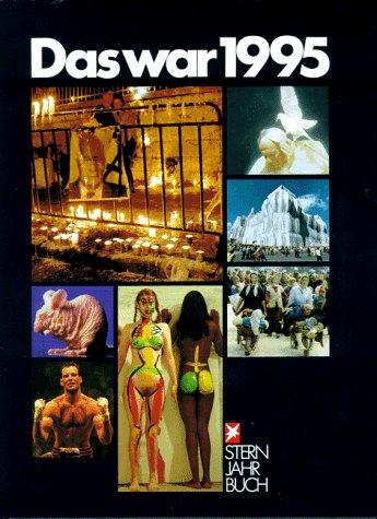 Das war 1995. Stern- Jahrbuch