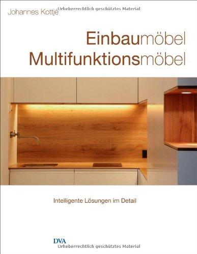 Einbaumöbel Multifunktionsmöbel: Intelligente Lösungen im Detail