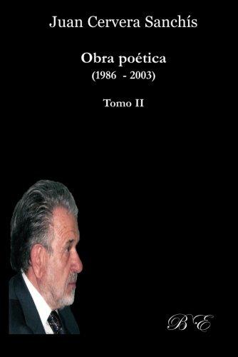 Juan Cervera Sanchís Obrapoética (1986-2003)Tomo Ii