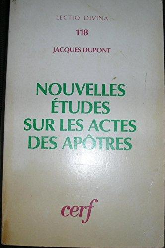 Nouvelles études sur les Actes des apôtres