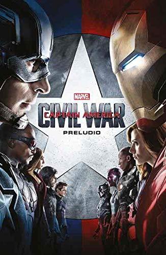 Capitan America Civil war: PRELUDIO (MARVEL CINEMATIC)