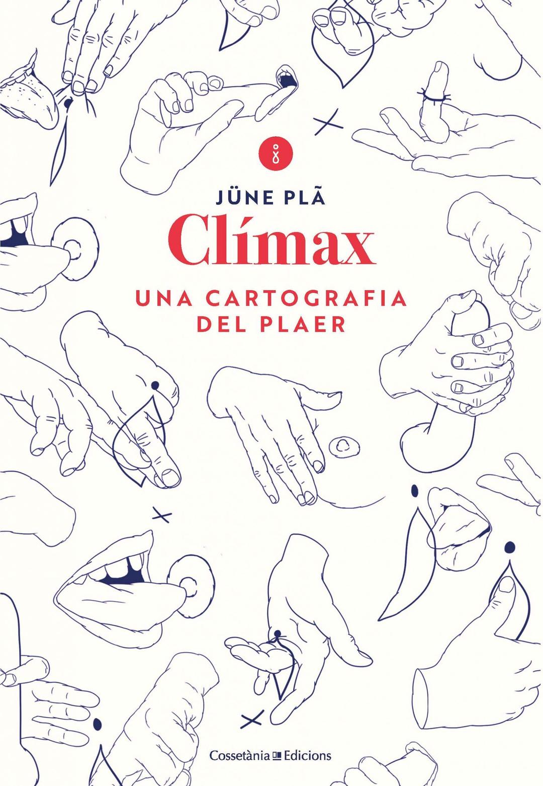 Clímax: Una cartografia del plaer (Altres Cossetània)