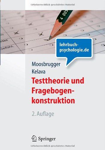 Testtheorie und Fragebogenkonstruktion (Springer-Lehrbuch)