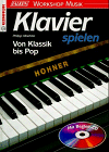 Klavier spielen. Inkl. CD. Von Klassik bis Pop.