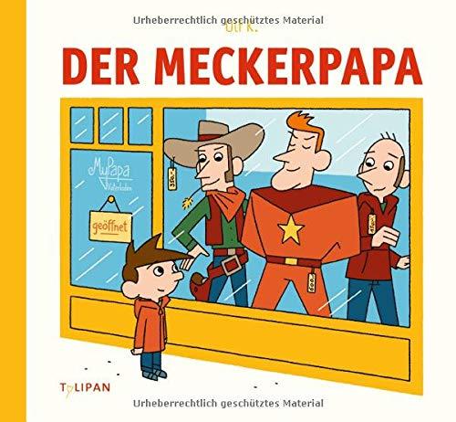 Der Meckerpapa