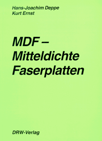 MDF. Mitteldichte Faserplatten