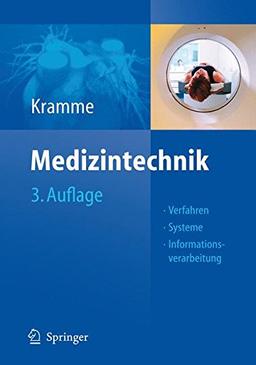 Medizintechnik: Verfahren - Systeme - Informationsverarbeitung