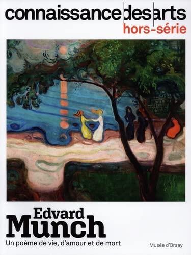 Edvard Munch : un poème de vie, d'amour et de mort : musée d'Orsay