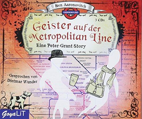 Geister auf der Metropolitan Line: Eine Peter-Grant-Story