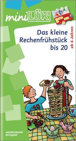 miniLÜK: Das kleine Rechenfrühstück bis 20: für Kinder von 6 bis 7 Jahren