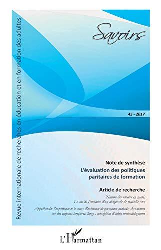 Savoirs, n° 45. L'évaluation des politiques paritaires de formation