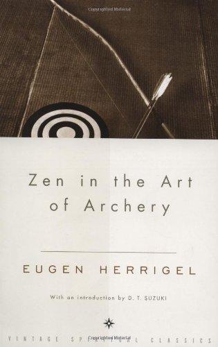 Zen in the Art of Archery (Vintage Spiritual Classics)