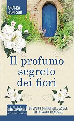 Il profumo segreto dei fiori