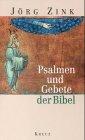 Psalmen und Gebete der Bibel