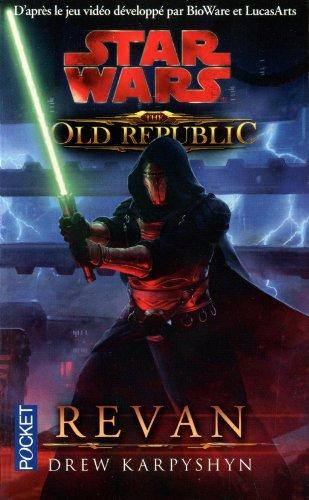 Star Wars : the old Republic. Vol. 3. Revan